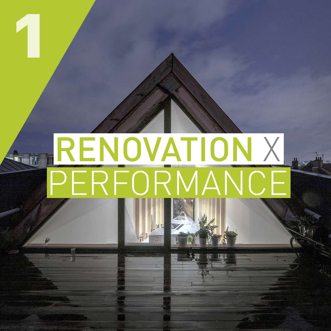 Renovation x performance